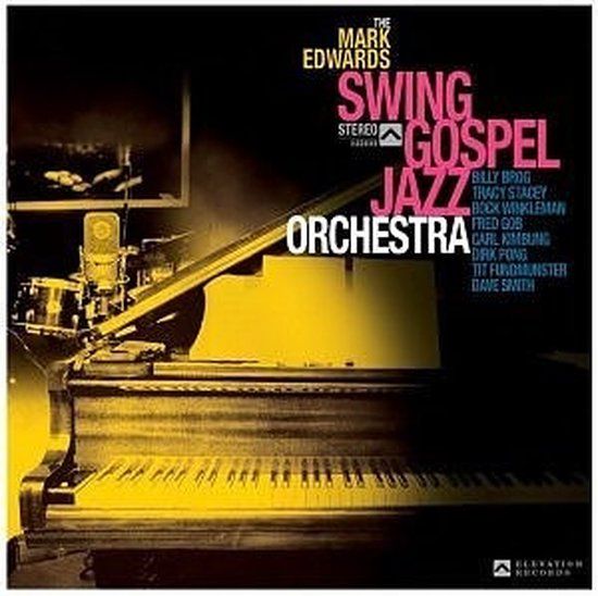 Coast2Coast Mark Edwards - Mark Edwards Swing Gospel Jazz Orchestra (CD)