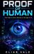 Proof of Human: The Fight to Own Identity in the Age of AI