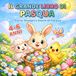 Il Grande Libro di Pasqua per Bambini: Disegni da Colorare, Giochi, Labirinti e Attività di Pasqua con Lillo il Coniglietto | Per bambini 4-6 anni