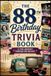 The 88th Birthday Trivia Book: A Fun Journey Through the Decades