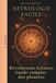 Astrologie Facile: Révolutions Solaires Guide complet des planètes, Tome 2