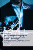 Inventory Scholars' Press Inventory Optimization with Quadratic Demand, Trade Credit & Shortages