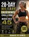 The Independently Published The 28-Day Military Calisthenics Challenge for Women Over 45